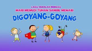 Lagu Sekolah Minggu  Digoyang-goyang