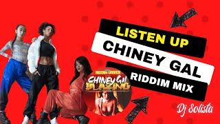 Chiney Gal Riddim Mix - Dj Solista