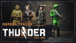 Thunder Tier One  Official Modding Trailer