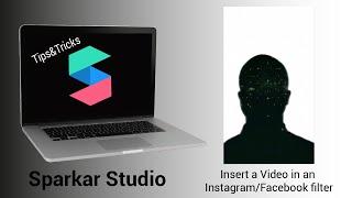 How to insert a video in an Instagram or Facebook filter with SparkAr Studio