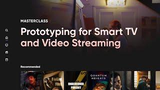 Designing for TV and Streaming UI Masterclass Completed Prototype Sneak Peek