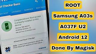 ROOT Samsung A03s A037F U2 Android 12 Latest Security Patch By Magisk Manager 100% Work Tested