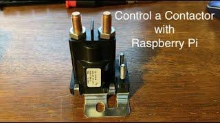 Control a Contactor with Raspberry Pi - How to