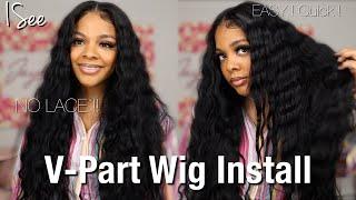 EASY VPART WIG INSTALL    10 MINUTES    ISEE HAIR