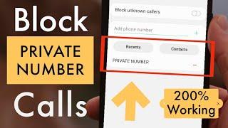 How to Block Private Number  Unknown Number Calls in any phone  Tutorial