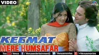 Mere Humsafar Full Video Song  Keemat  Akshay Kumar Raveena Tandon Saif Ali Khan 