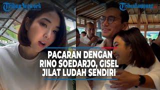 Pacaran dengan Rino Soedarjo Gisel Jilat Ludah Sendiri