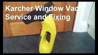 Karcher Window Vac Service and Fixing