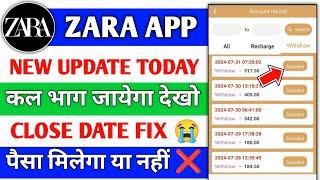 zara earning app l zara app invest kare ya nahi l zara app real or fake। zara app withdrawal problem