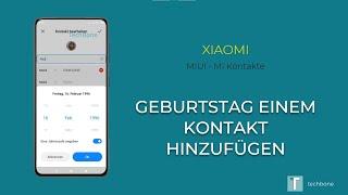 Geburtstag einem Kontakt hinzufügen - Xiaomi Mi Kontakte