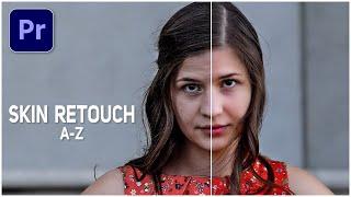 Skin Retouch In Video A-Z  Premiere Pro Tutorial