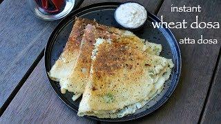 wheat dosa recipe for diabetes  instant wheat flour dosa  godhuma dosa or godhi dose