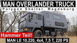 DER BESTE unter 75 Tonnen? 4x4 MAN LE 10.220 OFFROAD TRUCK 225 m breit Polygon Shelter Magdeburg