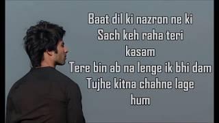 Tujhe Kitna Chahne Lage Lyrics  Kabir Singh  Arijit Singh  Mithoon  Shahid Kiara 