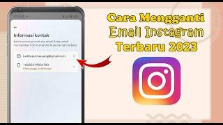 Cara Mengganti Email Instagram Terbaru 2023