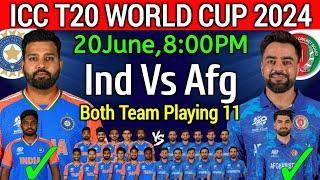 T20 World Cup 2024 India vs Afghanistan  India vs Afghanistan Playing 11  Ind vs Afg Playing 11