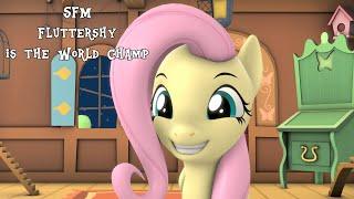 SFM MLP Fluttershy is the world champ