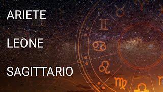 FUOCO  OROSCOPO SEGNO X SEGNO DAL 22 AL 28 LUGLIO ARIETE  LEONE  SAGITTARIO 