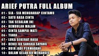 ARIEF FULL ALBUM TERBAIK PALING TERPOPULER 2023 TANPA IKLAN  SIA SIA MENGHARAP CINTAMU