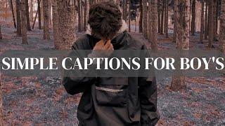 SIMPLE Captions For Boys  Simple Captions BOYS  Simple Captions For Instagram  Simple Captions