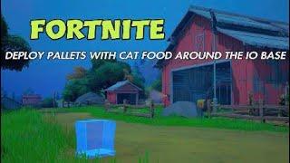 Deploy pallets with Cat Food around the IO base Fortnite Legendary Quest.