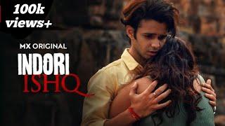 Indori Ishq love -All Episode Full movie love story short video Tara mujhe mat chodo Mai mar jaunga