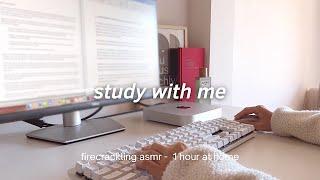 1 hour STUDY WITH ME asmr 🪵 fire crackling real time + countdown 一緒に勉強