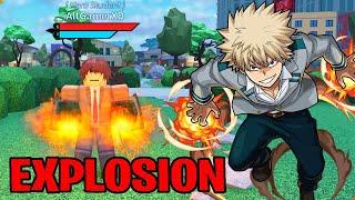 WHY EXPLOSION IS THE MOST OVERPOWERED QUIRK  Boku No Roblox