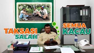 GARA-GARA SALAH TAKSASI  Planters Story