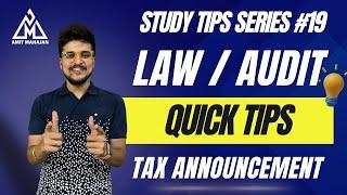 Law  Audit Quick Tips for average students  Tax Quick Announcement    CA Amit Mahajan