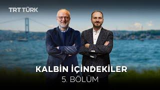 Sabır  Kalbin İçindekiler- 5. Bölüm