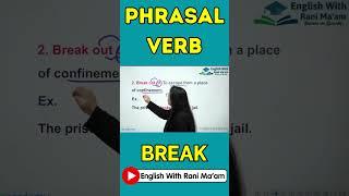 Break Out Of  Phrasal Verb  English with Rani Maam