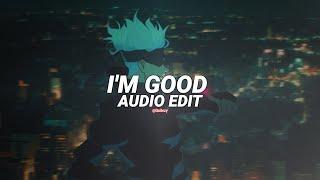 im good - david guetta ft. bebe rexha blue edit audio