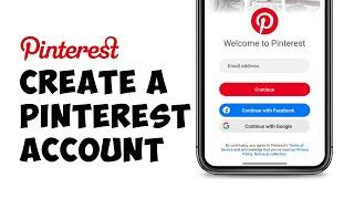 How To Create A Pinterest Account 2023