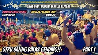 SERU SALING BALES GENDING  GAMELAN KARYA PUSAKE MONTONG ARE & GAMELAN PANDAWA MATARAM DI MAREJE