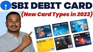 SBI New Debit Card Types & charges in 2023  SBI New ATM cards Withdrawal limit and other Benefits