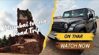 mumbai to goa road trip on thar day 4  dona paula  Church of St. Augustine  5 door thar roxx 4x4