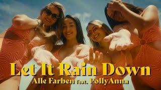 Alle Farben - Let It Rain Down feat. PollyAnna Official Video