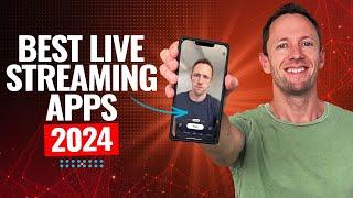 Best Live Streaming Apps for Android iPhone & iPad 2024