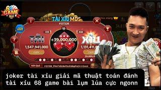 68 game bài  Tài xỉu 68 game bài phương phap quản lý lụm lúa 68 Game bài joker tài xỉu online