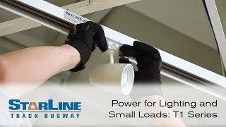Power for Lighting and Small Loads Starline Track Busway T1