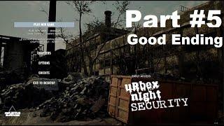 Urbex Night Security Part 5 Good Ending