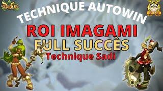 ROI IMAGAMI FULL SUCCES 2.63 - TECHNIQUE AUTOWIN - Entraax DOFUS