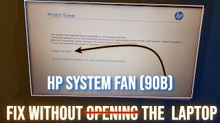 How to Fix HP System Fan 90B Error  The System Has Detected That A Cooling Fan Is Not Operating