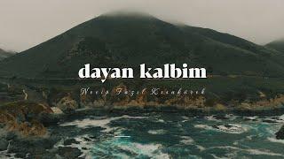 Dayan Kalbim - Necip Fazıl Kısakürek