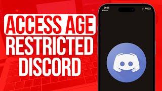 How to Access Age Restricted Discord on iPhone and Android 2023
