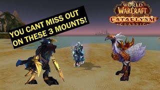 3 Mounts That You Can Farm For EVERY Day in Cataclysm Classic - Cataclysm Classic  WOW