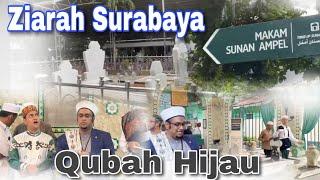 Momen Ziarah Sunan Ampel dan Habib Muhammad Al Muhdor - Qubah Hijau Surabaya