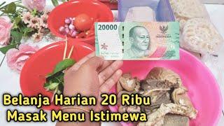 Hemat Banget‼️Belanja Harian 20 Ribu Masak Menu Istimewa