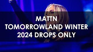 MATTN @ Tomorrowland Winter 2024 DROPS ONLY